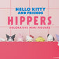 Sanrio Hello Kitty and Friends Hippers