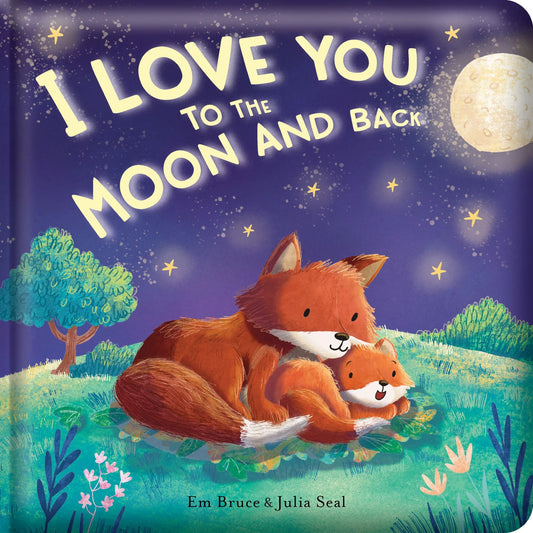 Book Story Time Padded Board Book - I Love You to the Moon and Back!